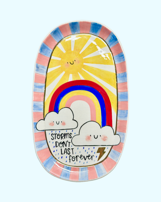 Plate - Storms don't last forever