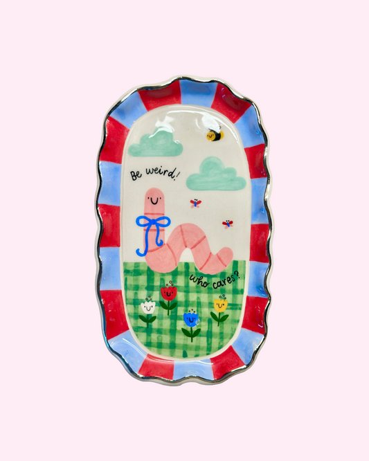 Plate - Be weird! Who cares?