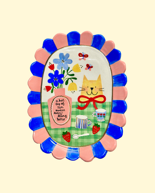 Plate - Tea makes everything better!