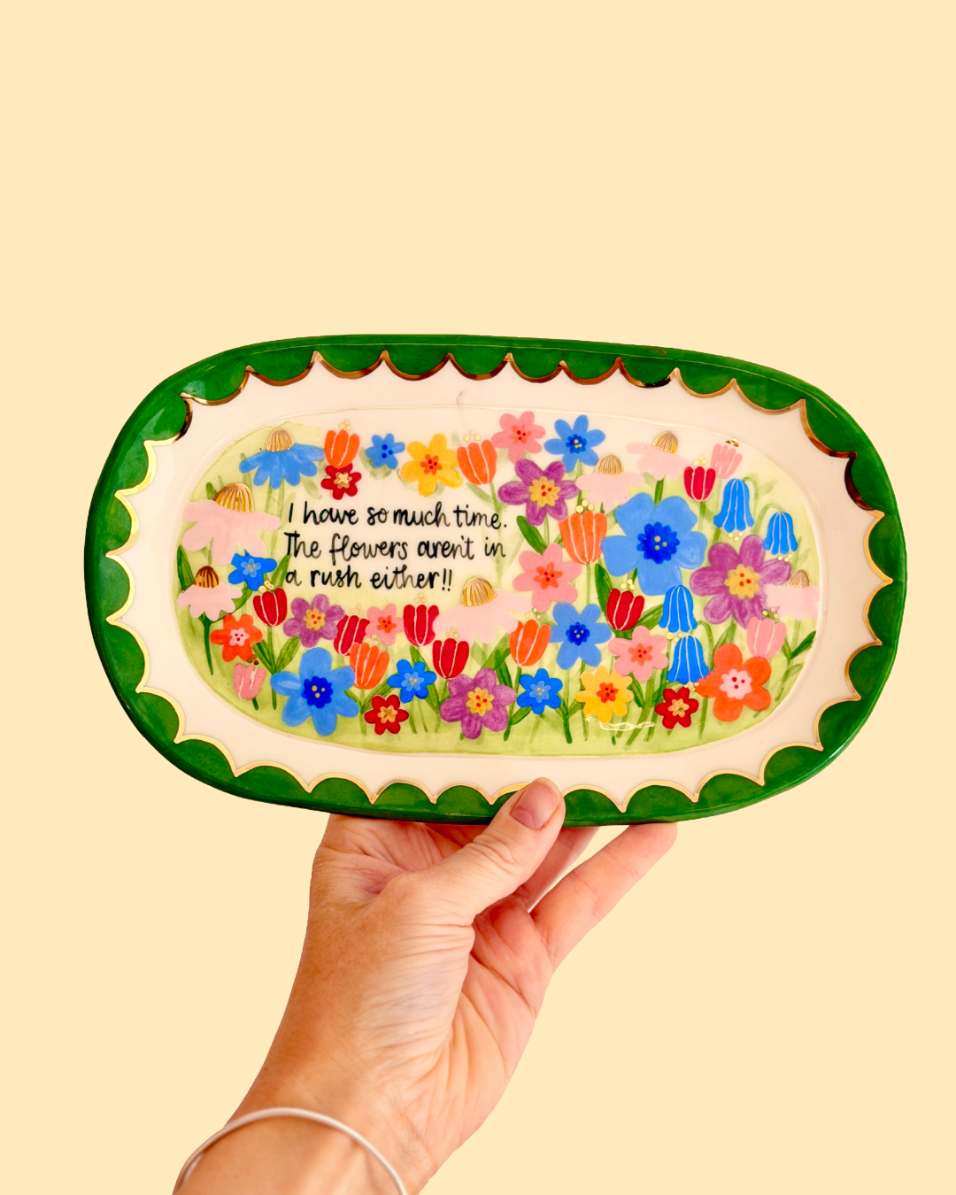 Plate - The flowers aren't in a rush!