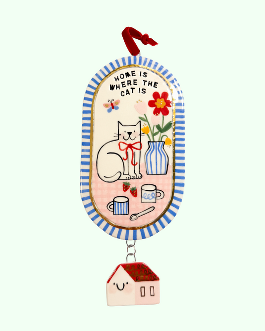 Oval - Home is where the cat is!