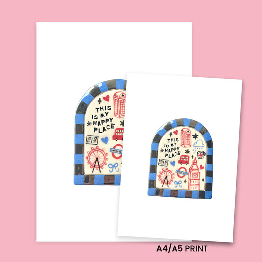 Print - London is my happy place