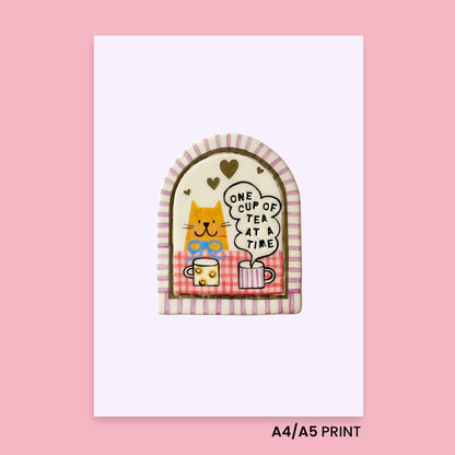 Print - One cup of tea at a time...